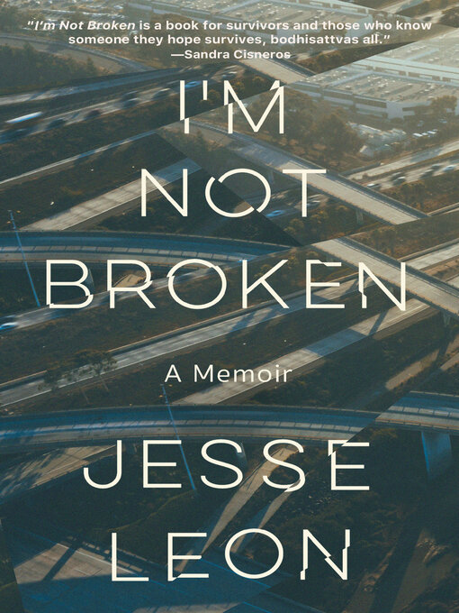 Title details for I'm Not Broken by Jesse Leon - Wait list